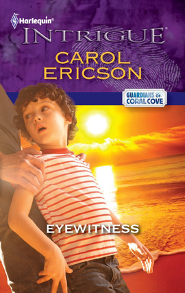 Title details for Eyewitness by Carol Ericson - Wait list